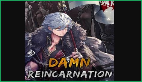 Damn Reincarnation Chapter 81 Release Date, Spoiler, Countdown, Raw Scan, Where To Read & Other Updates
